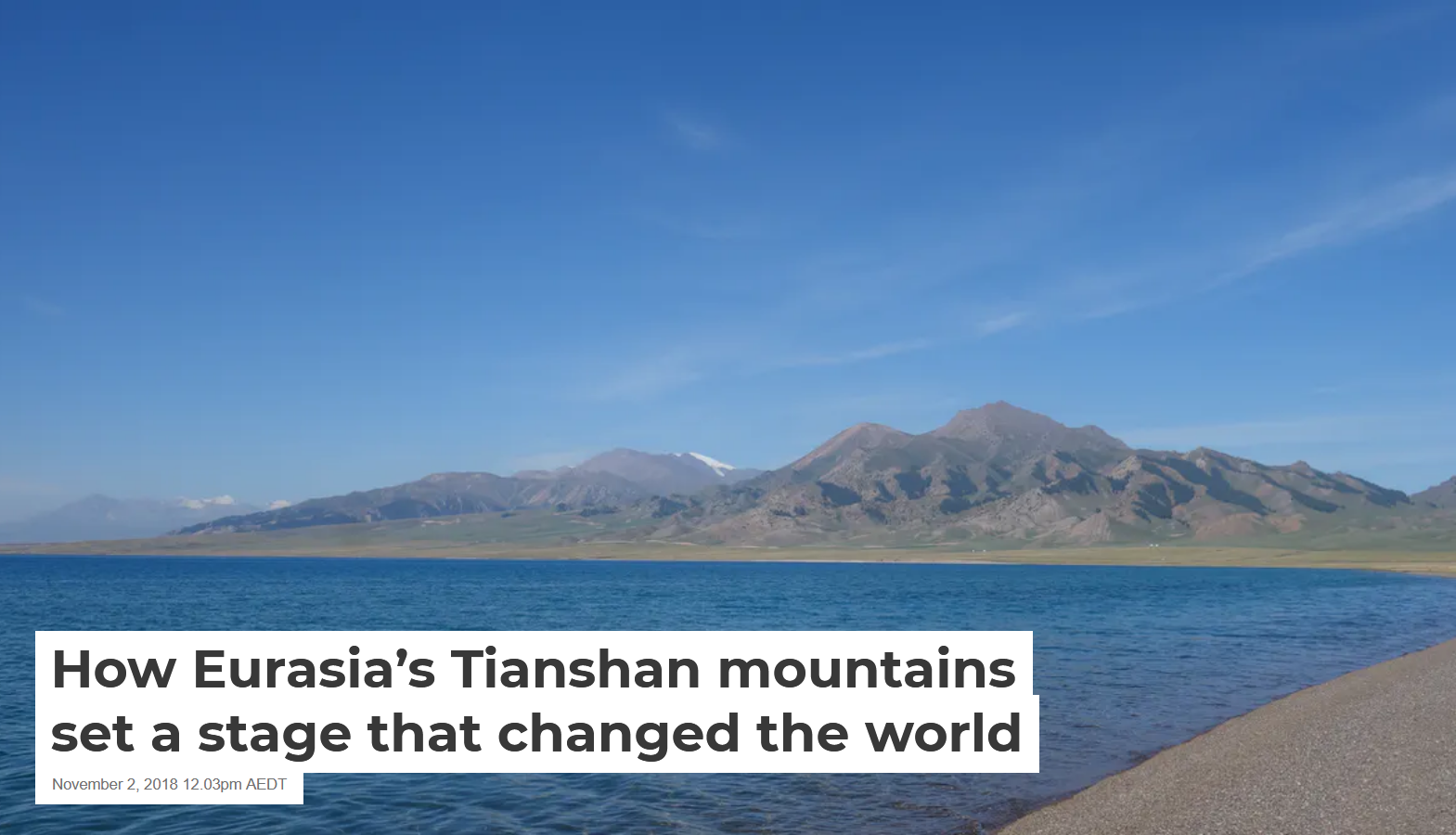 How Eurasia's Tianshan mountains set a stage that changed the world