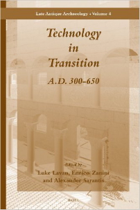 Late Antique Archaeology 4: Technology in Transition book cover
