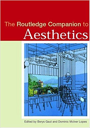 Routledge Companion to Aesthetics 2001