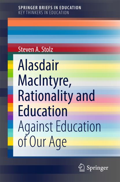 MacIntyre, Rationality & Education